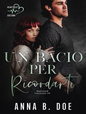 cover image of Un bacio per ricordarti